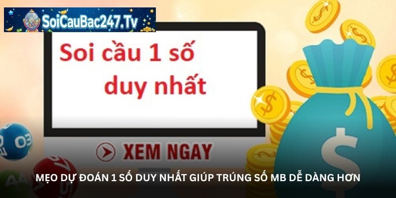 Mẹo dự đoán 1 số duy nhất giúp trúng số MB dễ dàng hơn